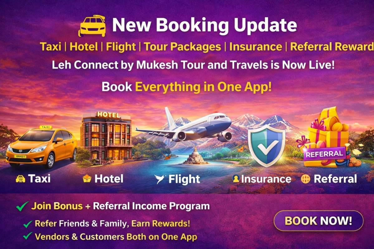 Leh Connect by Mukesh Tour and Travels new booking update banner showing taxi, hotel, flight, tour packages, insurance and referral rewards services.